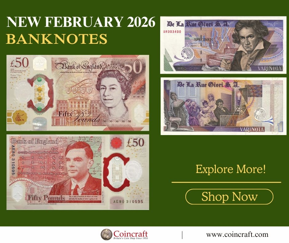 February New Stock of Banknotes - Coincraft